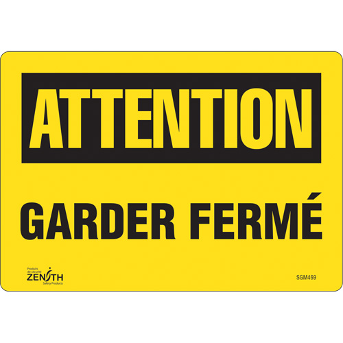 SGM469 "Garder Ferm&eacute;" Sign, 7" x 10", Vinyl, French