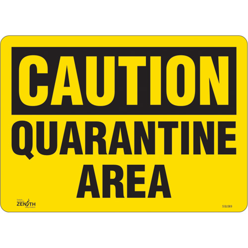SGU369 Enseigne  Quarantine Area , 10" x 14", Vinyle, Anglais