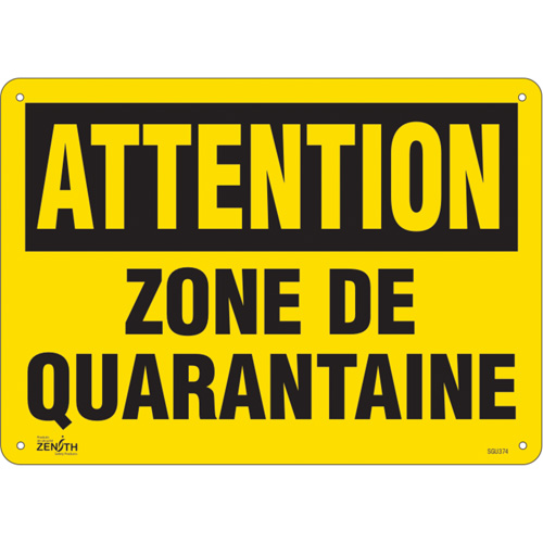 SGU374 "Zone de quarantaine" Sign, 10" x 14", Aluminum, French