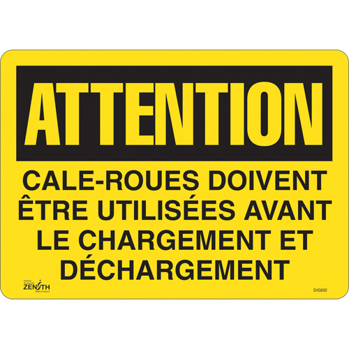 SHG600 "Cale-roues doivent &ecirc;tre utilis&eacute;es" Sign, 14" x 10", Vinyl, French