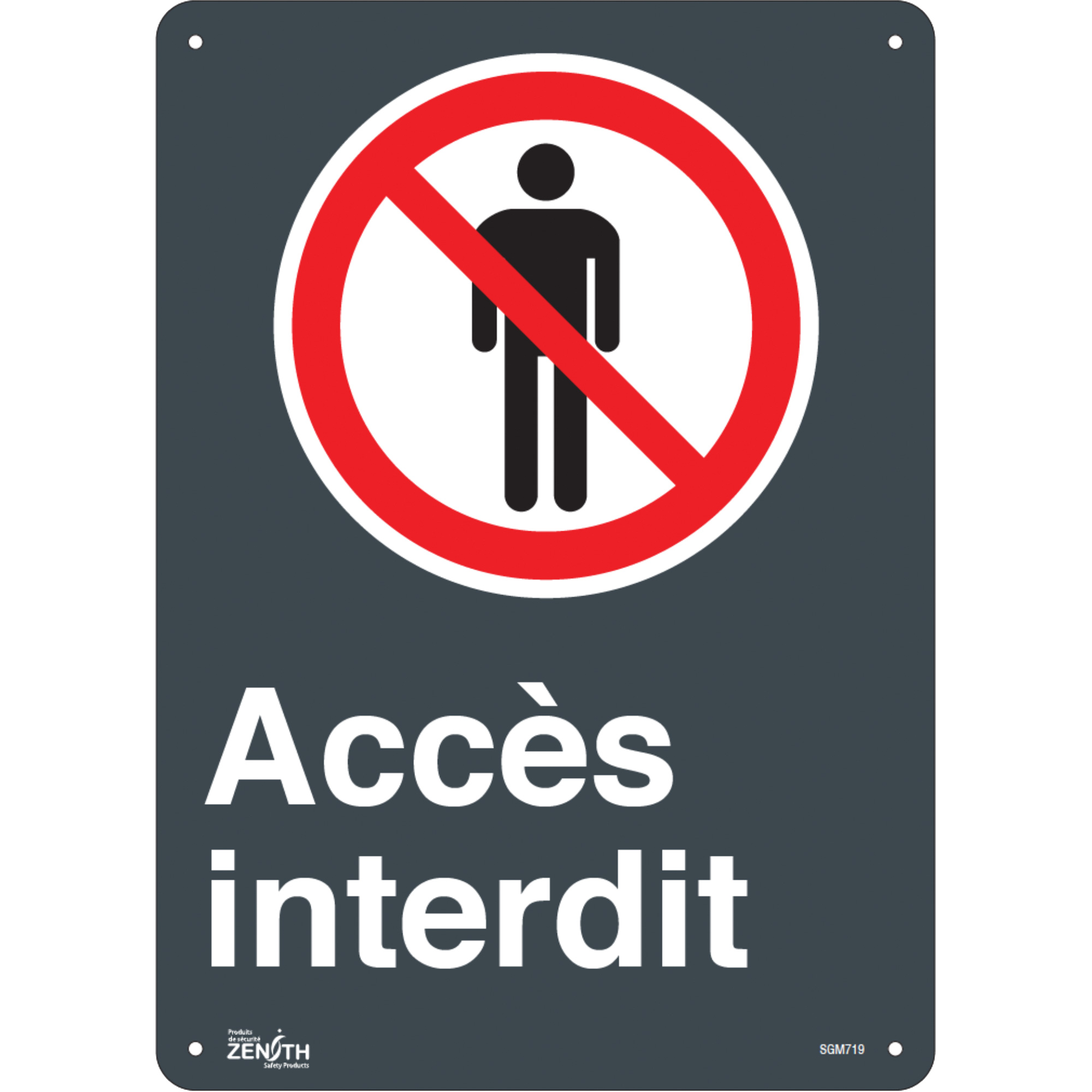 Produits de sécurité Zenith Enseigne Accès interdit, 14